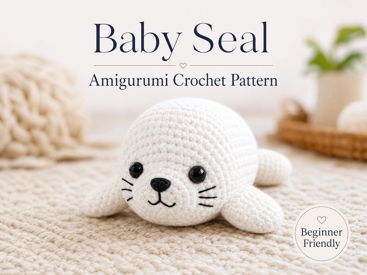 Baby Seal Crochet Pattern | Beginner Friendly Amigurumi PDF Tutorial (Nursery Decor)